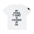 OIL ON MY OTHER T-SHIRT Unisex Classic Crew Neck Cotton T-Shirt