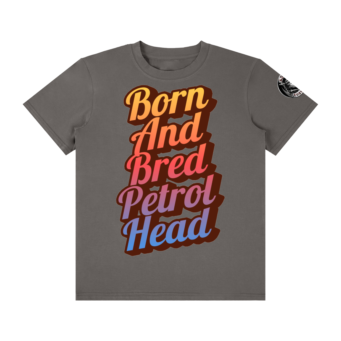 BORN AND BRED PETROL HEAD Unisex Classic Crew Neck Cotton T-Shirt